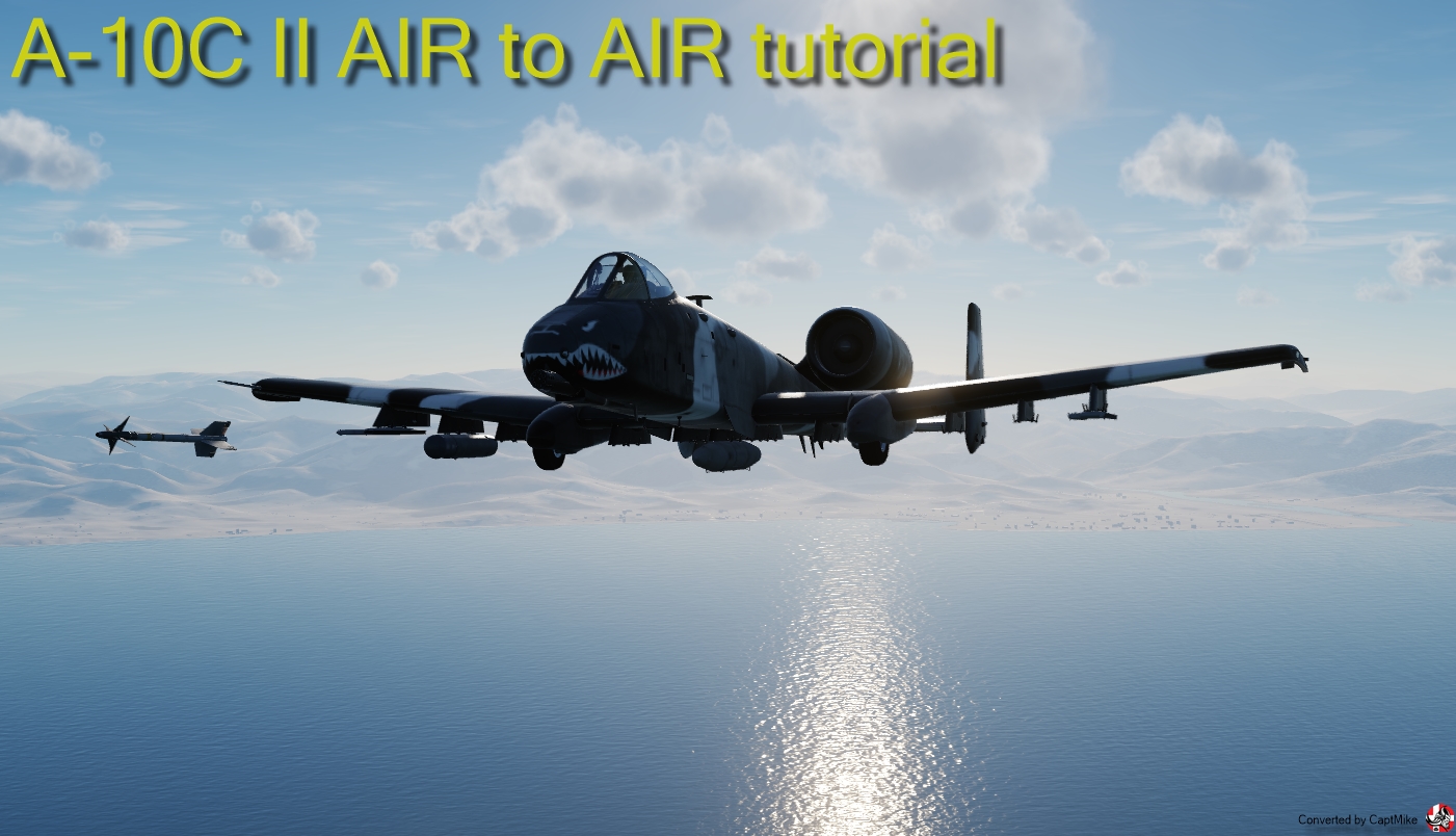 A-10C II Tank Killer AIR to AIR interactive voice instructor tutorial