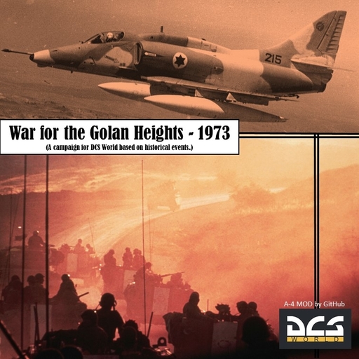 War over the Golan (1973) - Intro mission for the community A-4 Skyhawk MOD