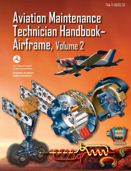 Aviation Maintenance Technician - Airframe, Volume 2