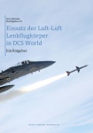 Luft-Luft Lenkflugkörper und Luftkampfmanöver in DCS World (V. 1.3)