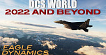 DCS WORLD | 2022 AND BEYOND
