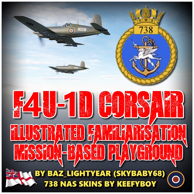 F4U-1D Corsair Interactive Illustrated Familiarisation Mission