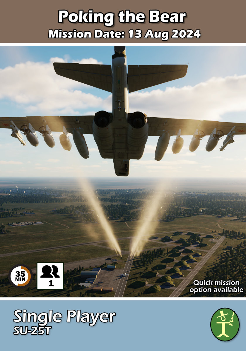 SU-25T Poking the Bear - Single Player Mission