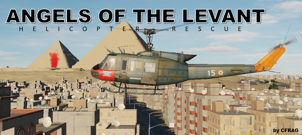 Angels of the Levant: Sinai [Helicopter Rescue Sandbox] - Single and Multiplayer