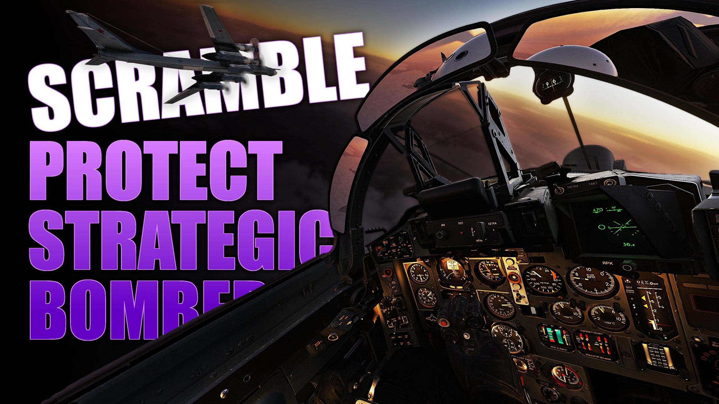 MiG-29 SCRAMBLE - Protect Strategic Bomber