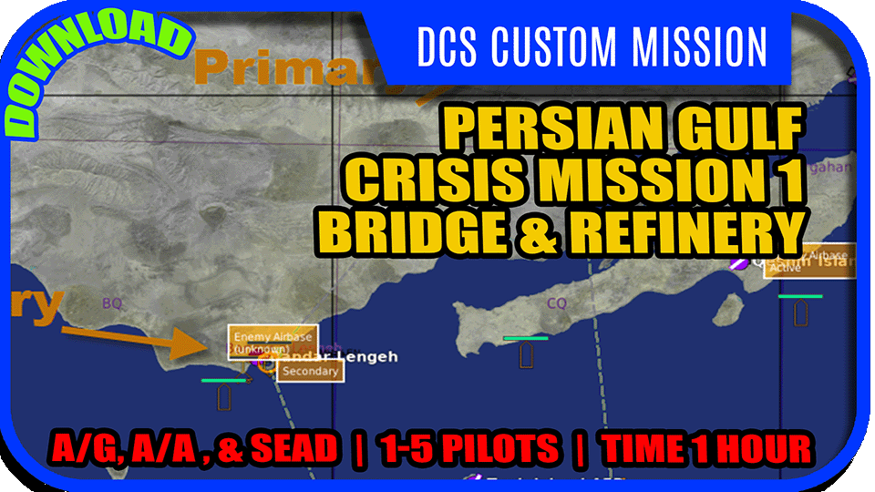 DCS world Persian Gulf single and multi player pilot mission bridge/refinery strike (voiced)