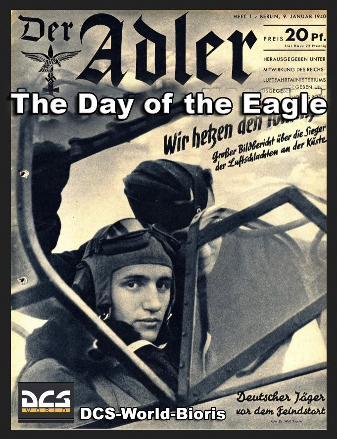 The DAY of the EAGLE - Der Aldertag - 1940