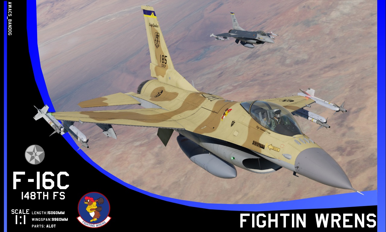 Ace Combat - 148th Fighter Squadron "Fightin Wrens" Baja Cineloa Air National Guard F-16C [OUTDATED]