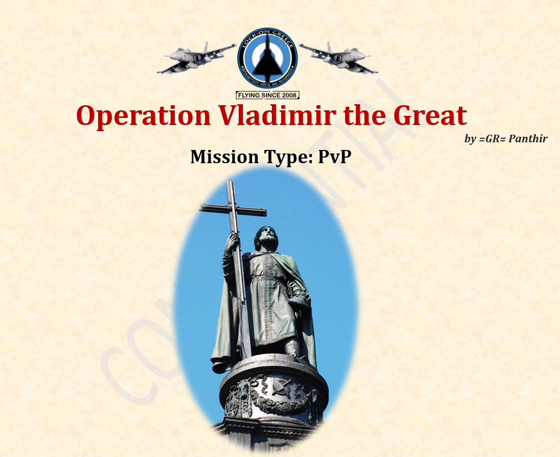 "Operation Vladimir the Great" - PvP type Mission