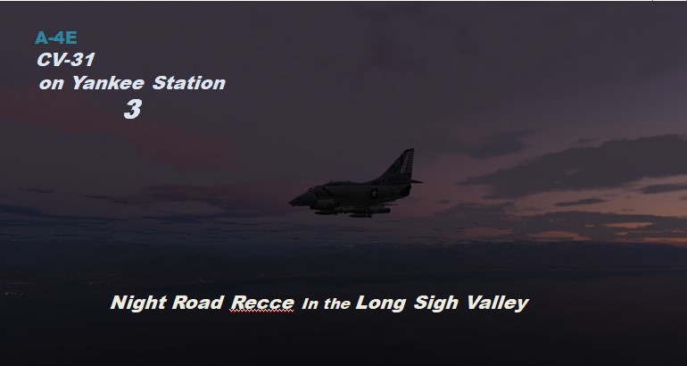 A-4E Night Road Recce 1: Out, Brief Candle (CV31-3)