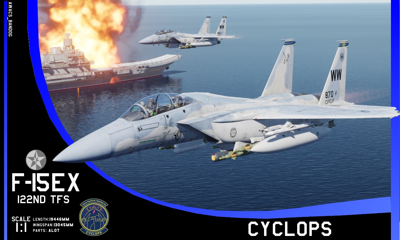 Ace Combat - 122nd Tactical Fighter Squadron "Cyclops" F-15EX