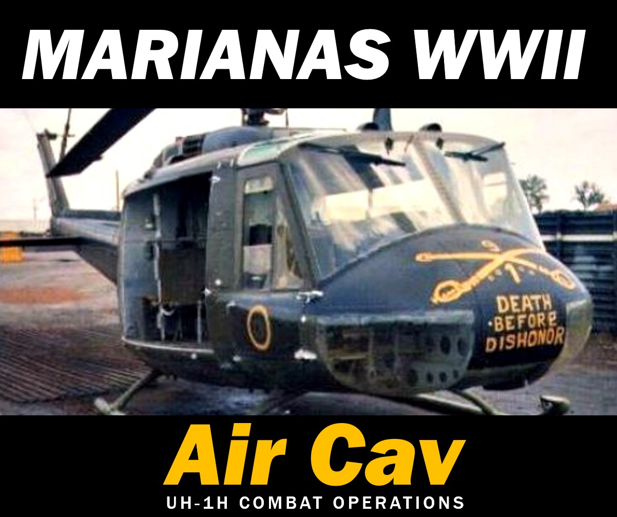 Marianas WWII - Air Cav