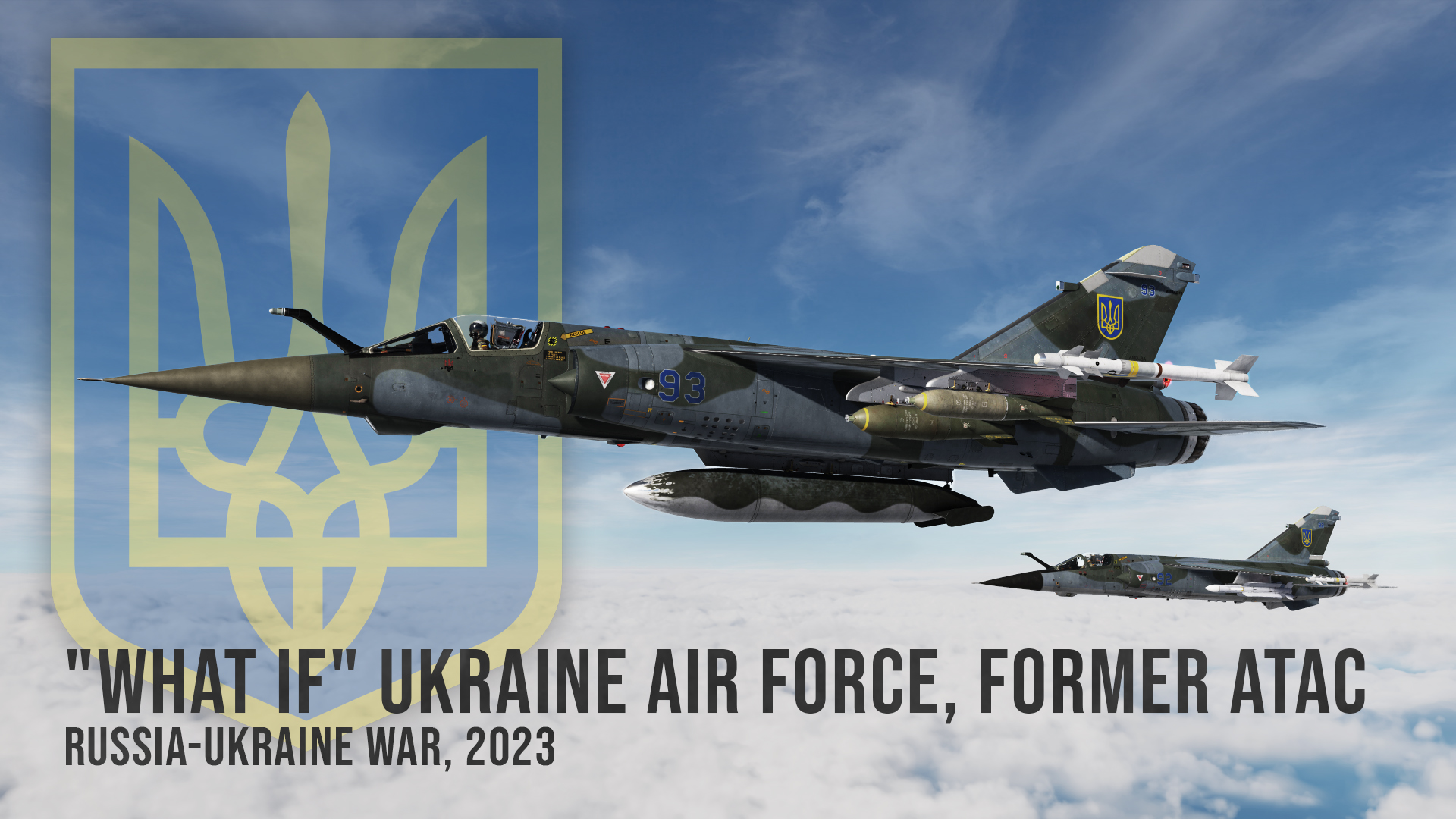 Fictionnal - Mirage F-1CR / CT, Ukraine Air Force, former ATAC pack, Russia-Ukraine war, 2023