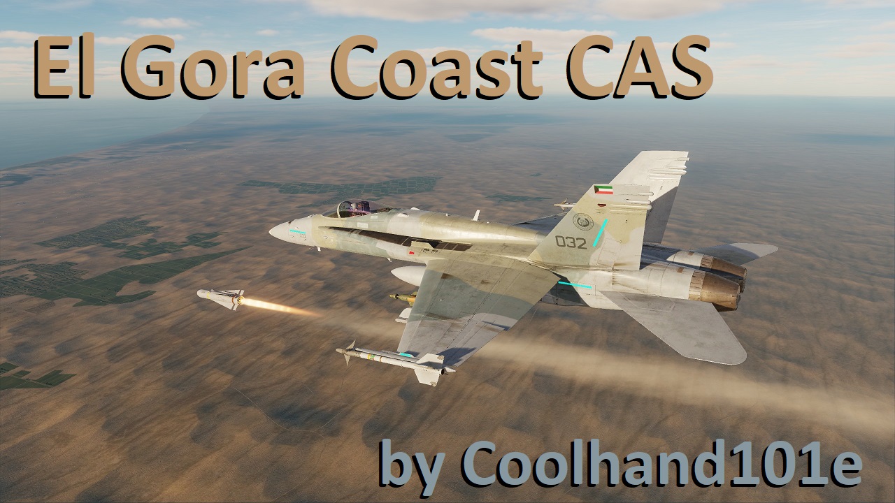 CO-OP F/A-18C or F-16C El Gora Coast CAS
