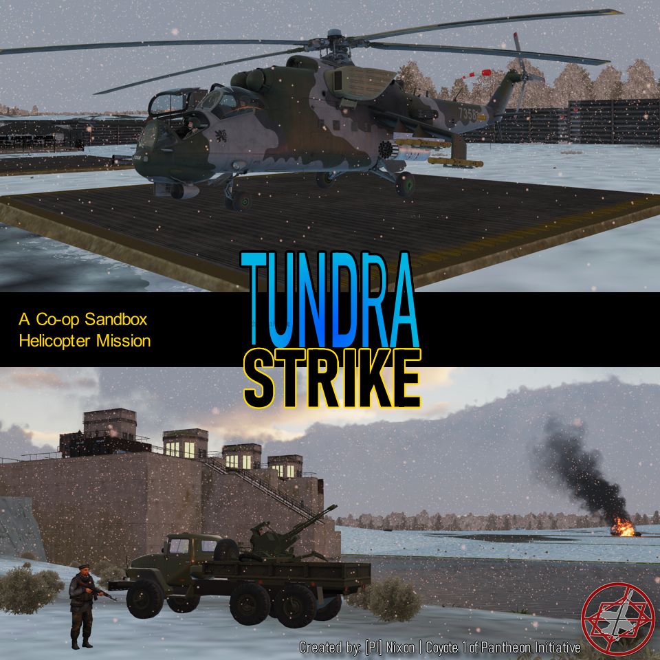 Tundra STRIKE- A Helicopter Focused Sandbox Mission