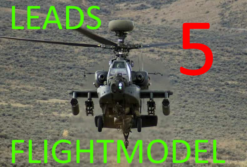 Leads AH-64D Flight Model  ..... 5...... OVGME READY