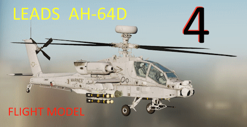 LEADS AH-64D FLIGHT MODEL MOD..4.          OVGME READY
