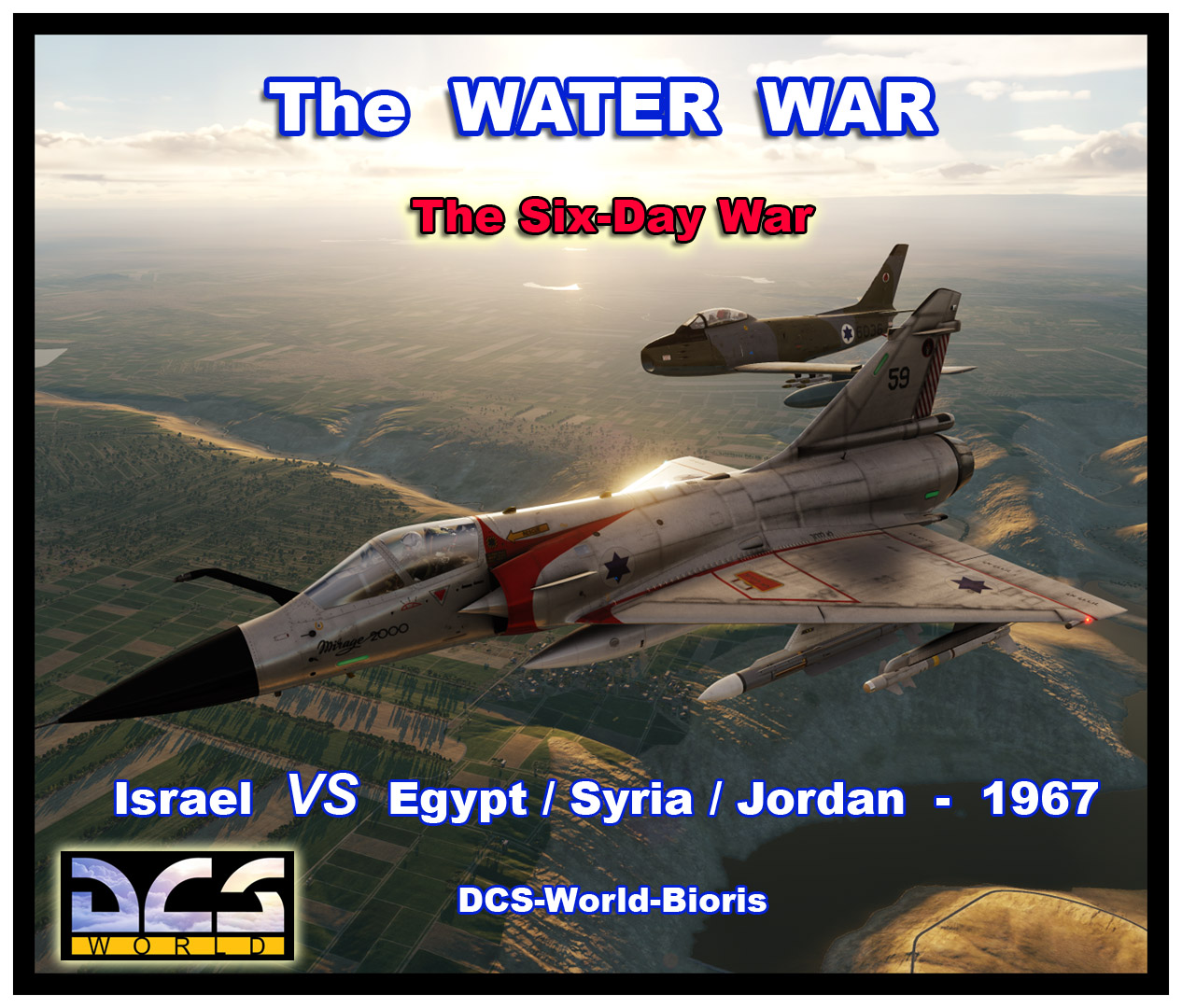 Six-Day-War - WATER WAR -  Israel 1967 - M-2000 / F-86 Sabre - SINAI - English Version