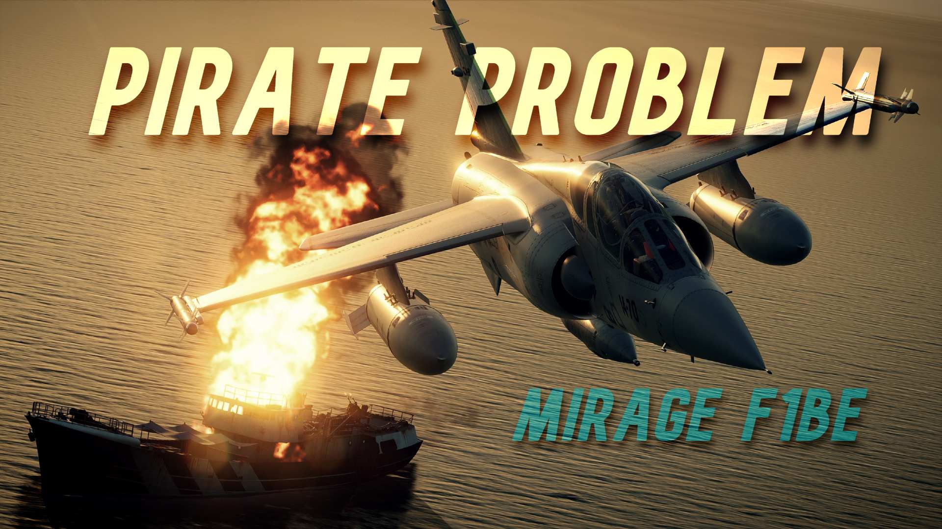 Mirage F1BE | Pirate Problem 