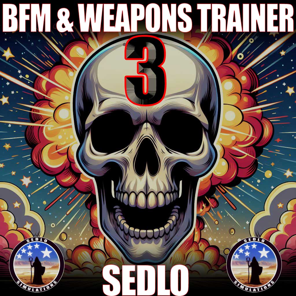 BFM and Weapons Trainer by Sedlo Version 3 (2024-03-22B)