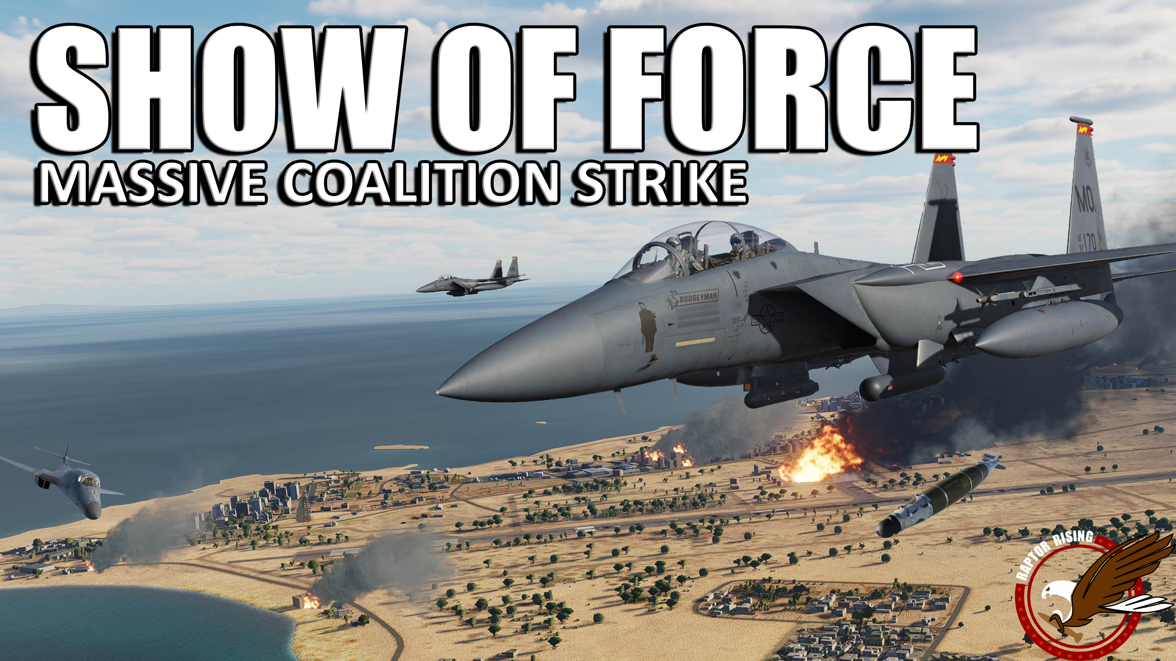 F-15E Strike Eagle - SHOW OF FORCE