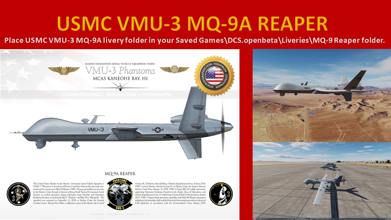 USMC VMU-3 Phantoms & VMU-1 Watchdogs MQ-9A Reapers