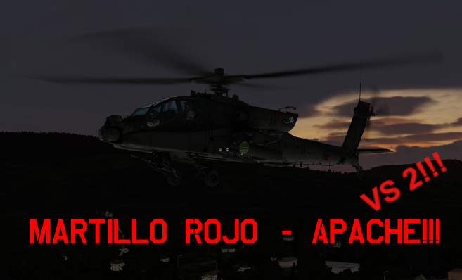 DCS AH-64D Operación Martillo Rojo-Apache Campaign. Version 2.0!