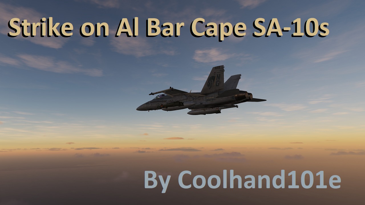 CO-OP F/A-18C Supercarrier Strike on Sinai Map SA-10 Site