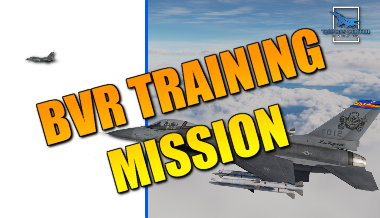 BVR Training Mission
