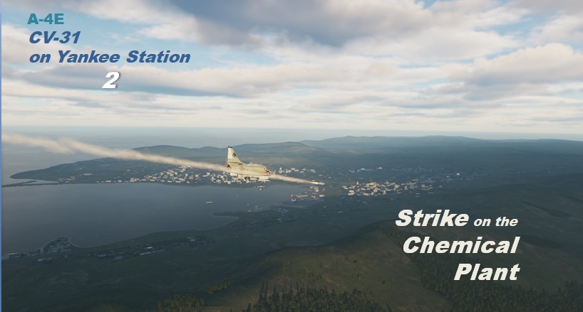 A-4E Strike on the Chemical Plant (CV31-2)