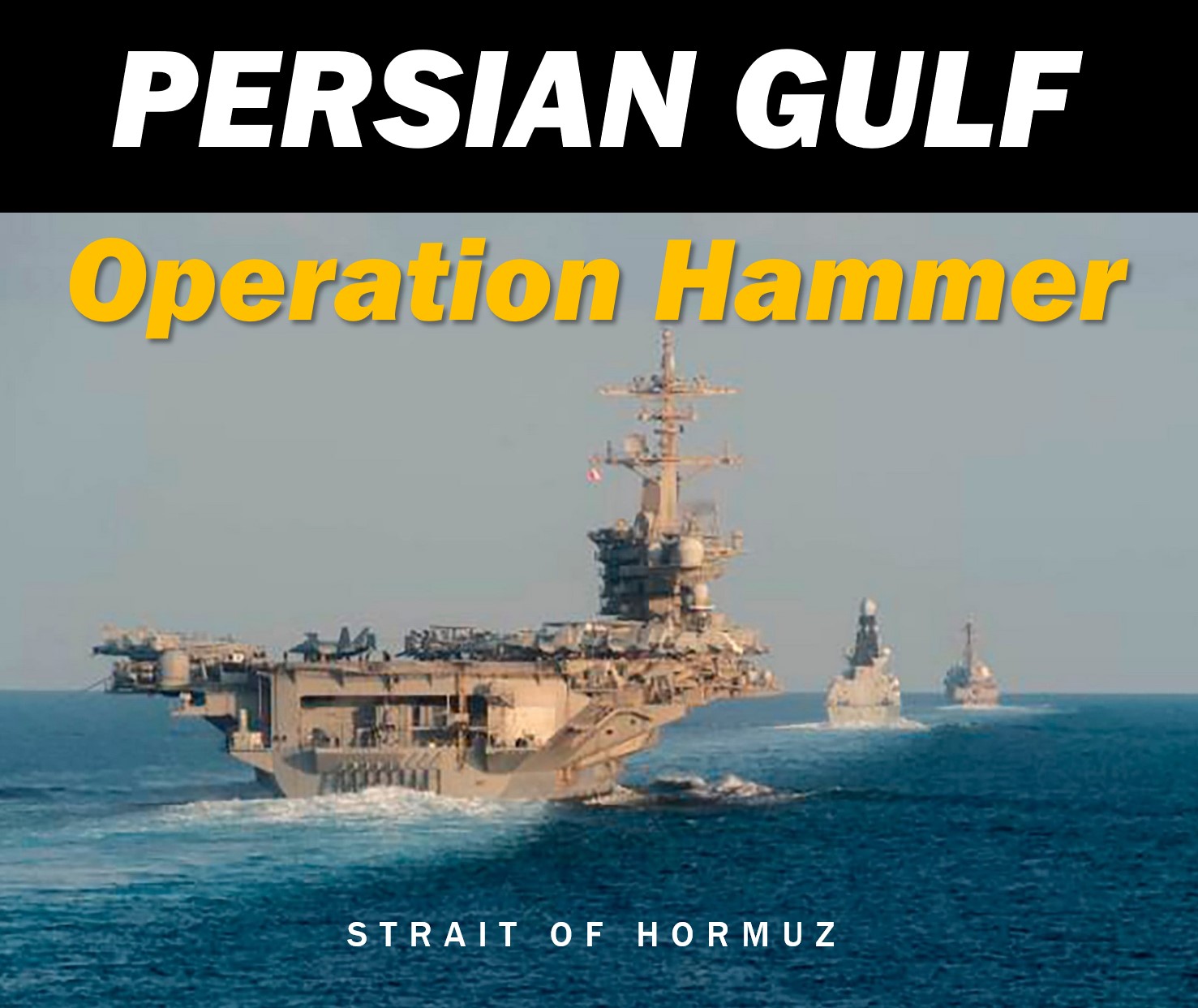 Persian Gulf - Operation Hammer