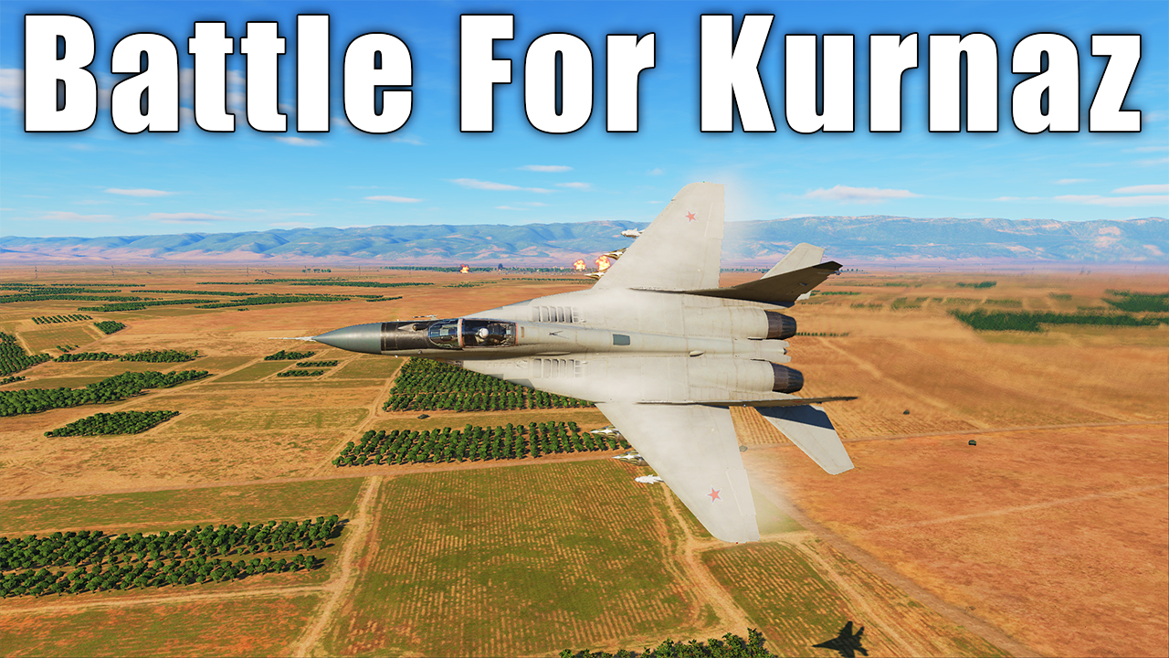 Defense of Kurnaz - MiG-29A Fulcrum Air To Ground Mission