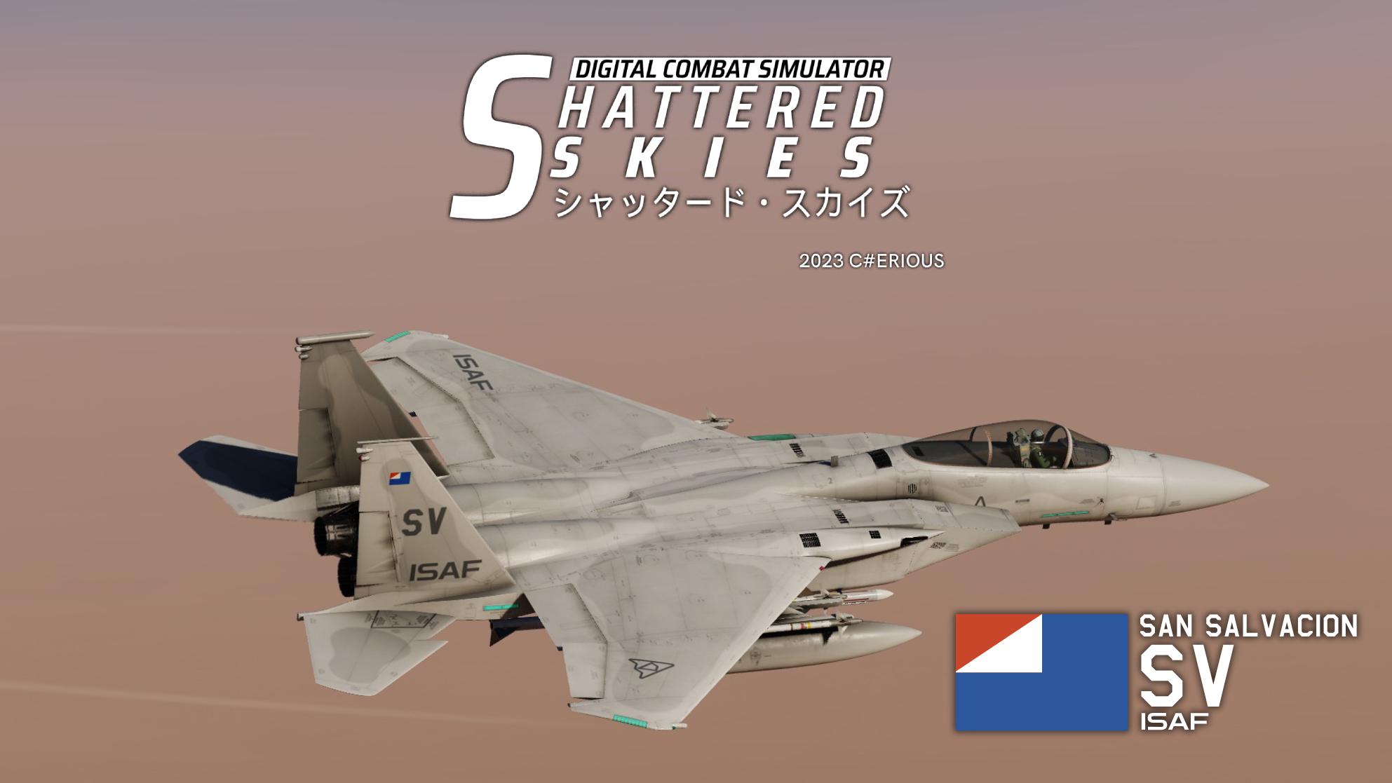 Shattered Skies Project - F-15J ISAF SV (San Salvacion)