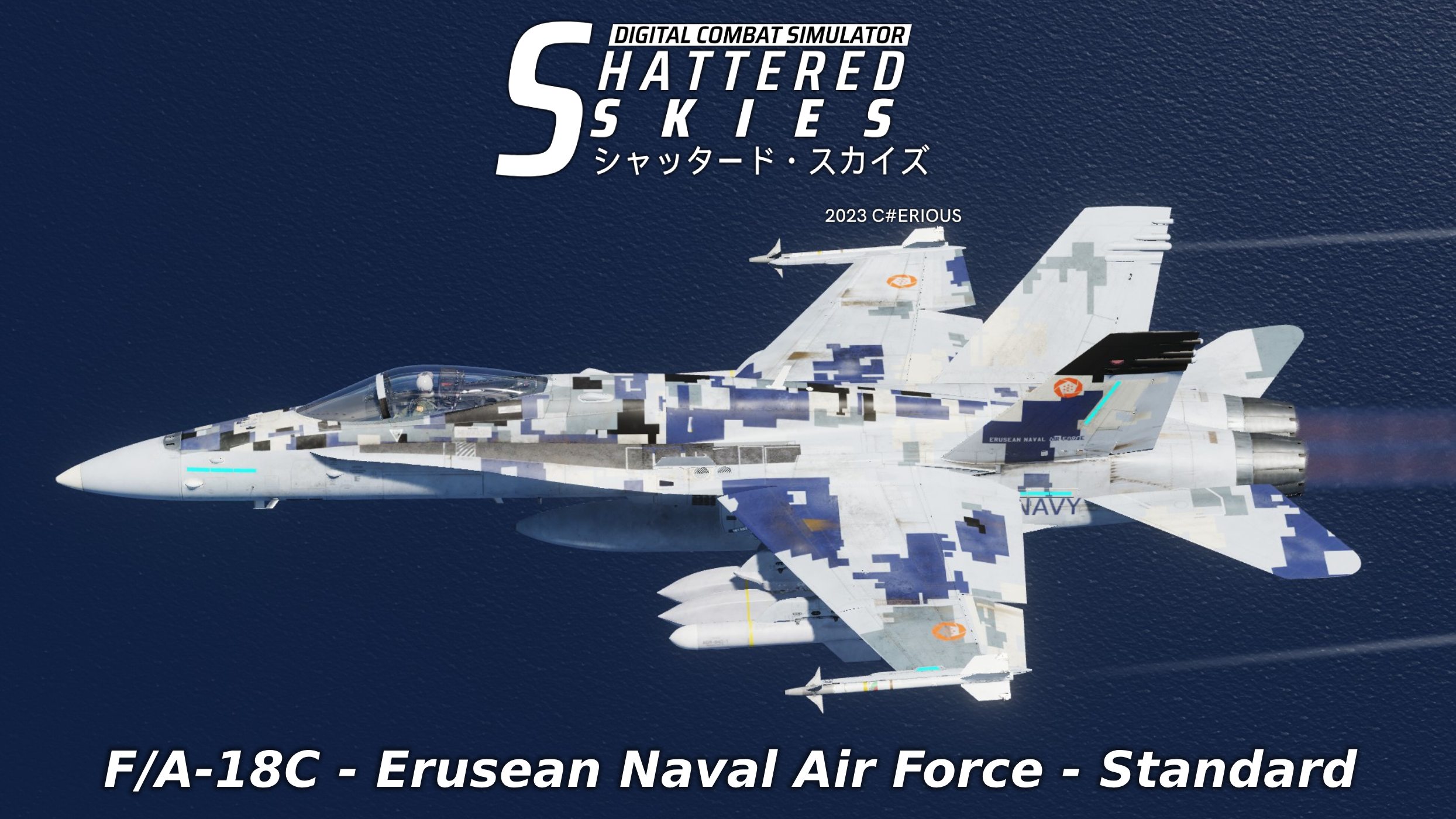 Shattered Skies Project - F/A-18C Erusean Naval Aviation standard digital camo