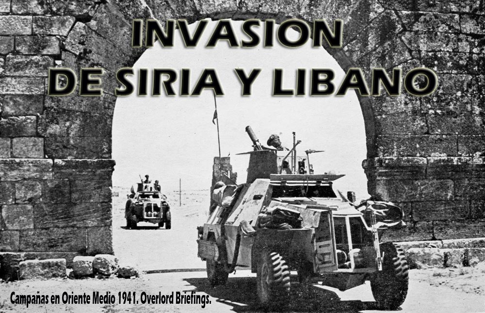 Oriente Medio 1941. La invasion de Siria Eje 