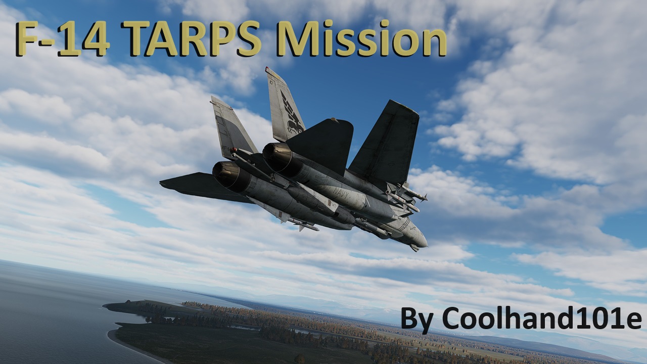 F-14B TARPS reconnaissance mission on the Soviets 1988 - Fictional