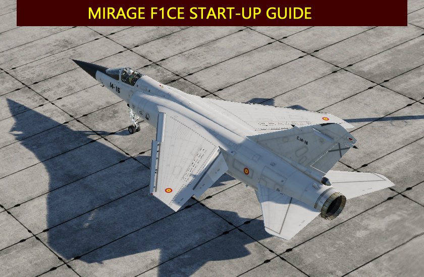 Mirage F1 Start-up Pictorial Guide for the Kneeboard